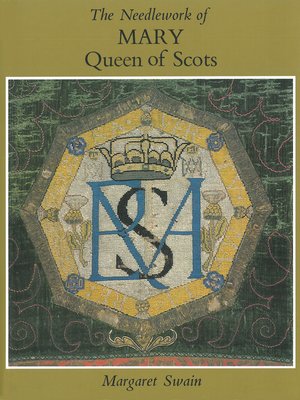 cover image of Needlework of Mary Queen of Scots